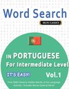 WORD SEARCH IN PORTUGUESE FOR INTERMEDIATE LEVEL - IT'S EASY!  VOL.1 - DELTA CLASSICS - FIND 2000 CLEVERLY HIDDEN WORDS