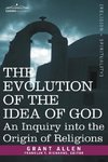 The Evolution of the Idea of God