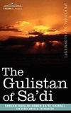 The Gulistan of Sa'di