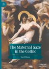 The Maternal Gaze in the Gothic