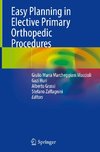 Easy Planning in Elective Primary Orthopedic Procedures