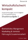 Wirtschaftsfachwirt kompakt Situationsaufgabe 1