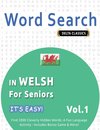 WORD SEARCH IN WELSH FOR SENIORS - IT'S EASY!  VOL.1 - DELTA CLASSICS - FIND 2000 CLEVERLY HIDDEN WORDS