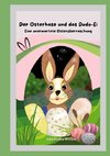 Der Osterhase und das Dodo Ei