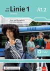 Die neue Linie 1 Schweiz A1.2 - Hybride Ausgabe allango. Kurs- und Übungsbuch mit Audios und Videos inklusive Lizenzschlüssel allango (24 Monate)