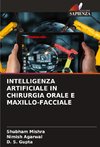 INTELLIGENZA ARTIFICIALE IN CHIRURGIA ORALE E MAXILLO-FACCIALE