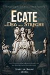 Ecate la Dea delle Streghe