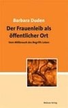 Der Frauenleib als öffentlicher Ort