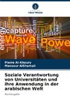 Soziale Verantwortung von Universitäten und ihre Anwendung in der arabischen Welt