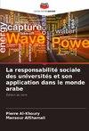 La responsabilité sociale des universités et son application dans le monde arabe