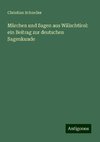 Märchen und Sagen aus Wälschtirol: ein Beitrag zur deutschen Sagenkunde