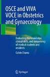 OSCE and VIVA VOCE in Obstetrics and Gynaecology