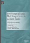 Reconceptualising Multilingualism on African Radio