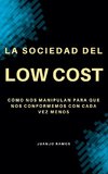 La sociedad del 'low cost'