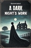 A Dark Night's Work