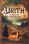 Urith A Tale of Dartmoor