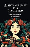 A Woman's Part in a Revolution