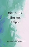 Odes to the Unspoken Ecliptic