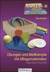 Übungen und Wettkämpfe mit Alltagsmaterialien