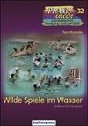 Wilde Spiele im Wasser