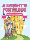 A Knight's Fortress