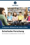 Schulische Forschung