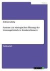 Systeme zur strategischen Planung des Leistungsbedarfs in Krankenhäusern