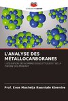 L'ANALYSE DES MÉTALLOCARBORANES