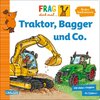 Frag doch mal ... die Maus: Traktor, Bagger und Co.