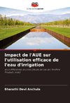 Impact de l'AUE sur l'utilisation efficace de l'eau d'irrigation