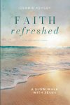 Faith Refreshed