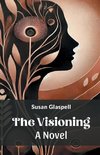 The Visioning A Novel