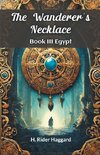 The Wanderer's Necklace Book III EGYPT