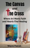 The Canvas and the Cross