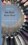 Die Null-Euro-Tour