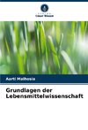 Grundlagen der Lebensmittelwissenschaft