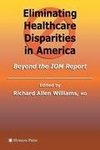 Eliminating Healthcare Disparities in America