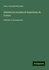 Résidences royales et impériales de France