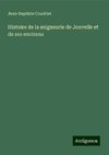 Histoire de la seigneurie de Jonvelle et de ses environs