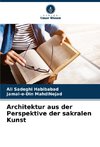 Architektur aus der Perspektive der sakralen Kunst