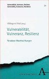 Vulnerabilität, Vulneranz, Resilienz