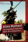 Alles Mythos!