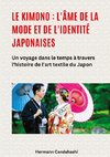 Le kimono : l'âme de la mode et de l'identité japonaises