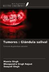 Tumores : Glándula salival