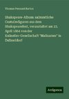 Shakspeare-Album: sammtliche Costumfiguren aus dem Shakspearefest, veranstaltet am 23. April 1864 von der Kunstler-Gesellschaft 