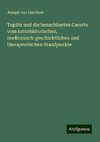 Teplitz und die benachbarten Curorte vom naturhistorischen, medicinisch-geschichtlichen und therapeutischen Standpunkte