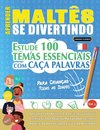 APRENDER MALTÊS SE DIVERTINDO! - PARA CRIANÇAS