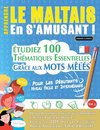 APPRENDRE LE MALTAIS EN S'AMUSANT - POUR LES DÉBUTANTS