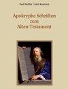 Apokryphe Schriften zum Alten Testament