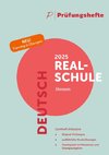 Prüfungsheft & Training - 2025 Deutsch Realschule - Hessen - Original-Prüfungen und Lösungen